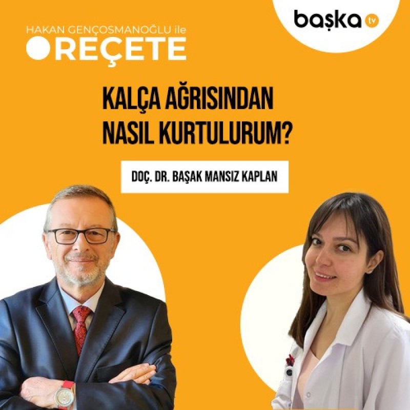 ’Reçete’ / Kalça Ağrıları