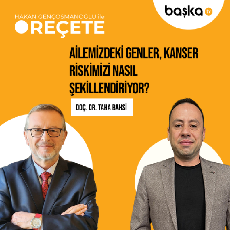 ’Reçete’ / Kanser Genetik İlişkisi