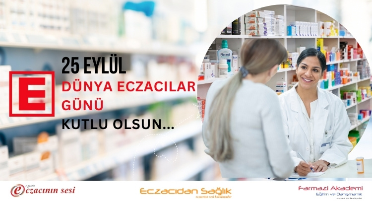 Dünya Eczacılar Günü Kutlu Olsun