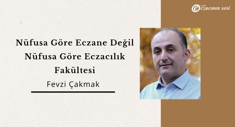 Nüfusa Göre Eczane Değil Nüfusa Göre Eczacılık Fakültesi