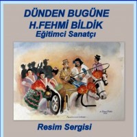 Dünden Bugüne Fehmi Bildik